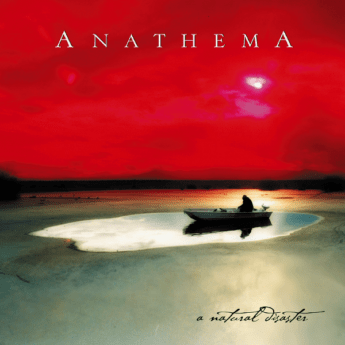 ANATHEMA A Natural Disaster