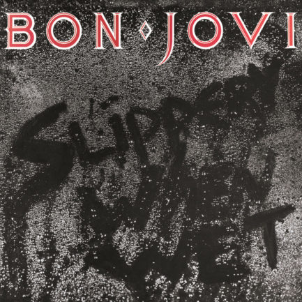 BON JOVI Slippery When Wet