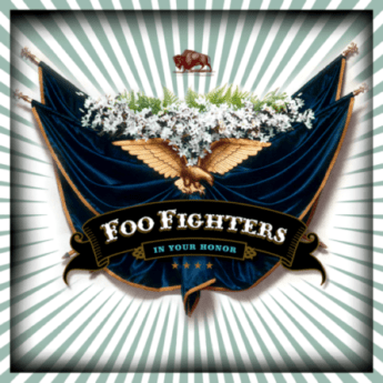 FOO FIGHTERS In Your Honor