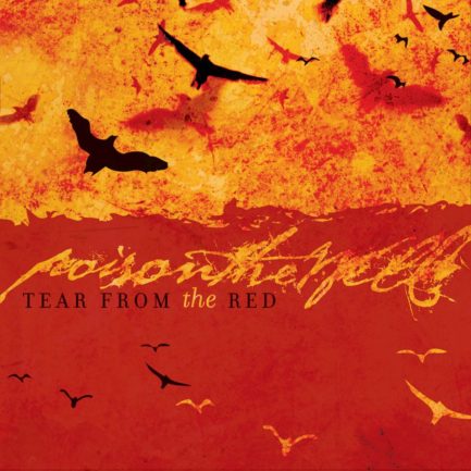 POISON THE WELL Tear From The Red