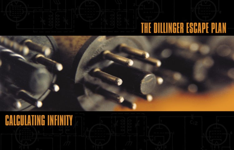 THE DILLINGER ESCAPE PLAN Calculating Infinity