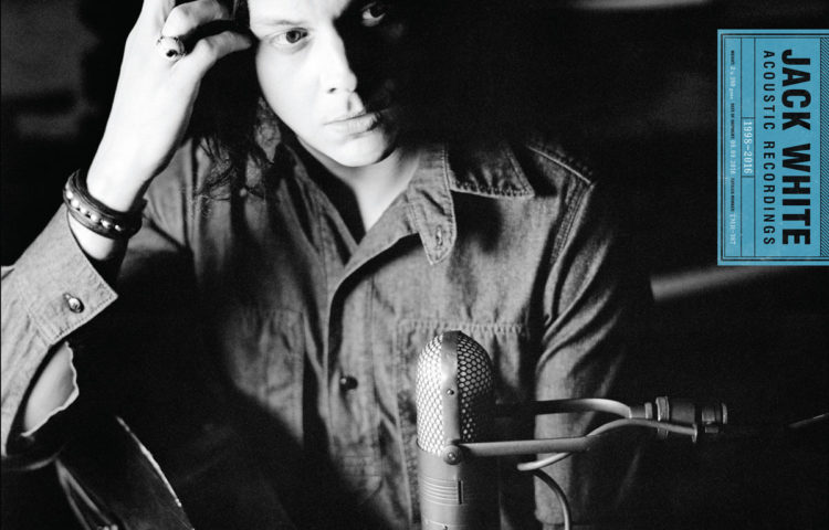 JACK WHITE Acoustic Recordings 1998-2016