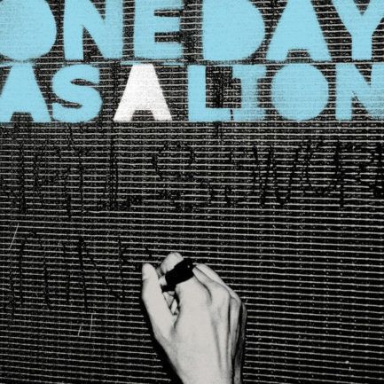 ONE DAY AS A LION
