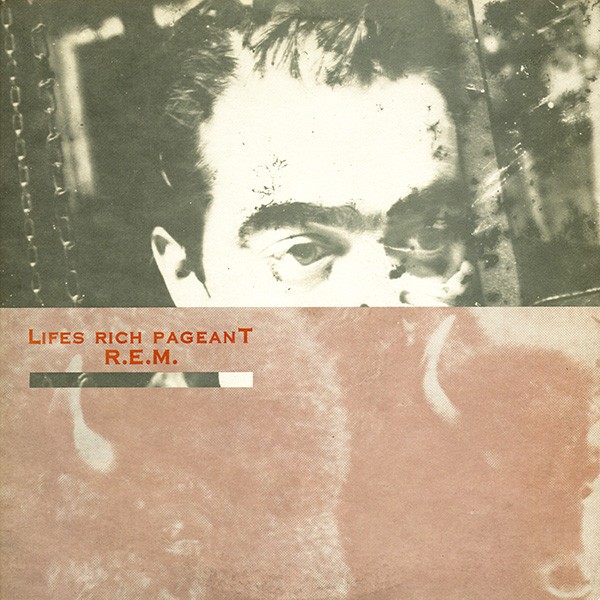 REM Lifes Rich Pageant REM Lifes Rich Pageant