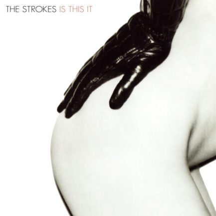 THE STROKES Is This It