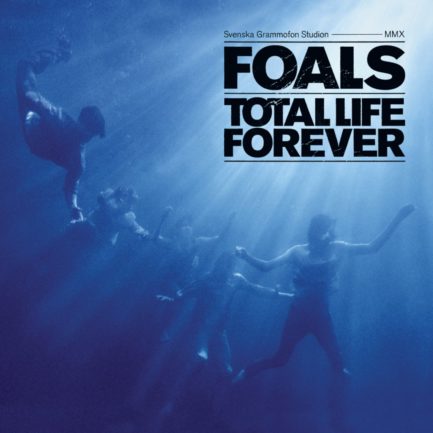 FOALS Total Life Forever