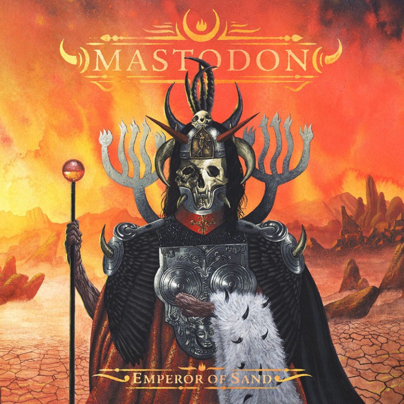 MASTODON Emperor Of Sand MASTODON Emperor Of Sand