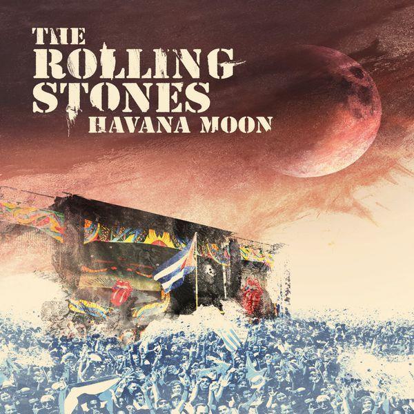 THE ROLLING STONES Havana Moon THE ROLLING STONES Havana Moon
