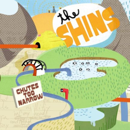 THE SHINS Chutes Too Narrow
