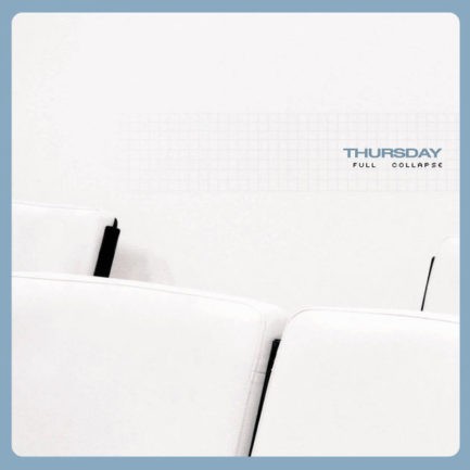 THURSDAY Full Collapse