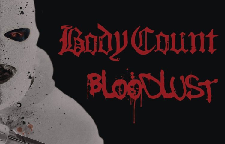 BODY COUNT Bloodlust