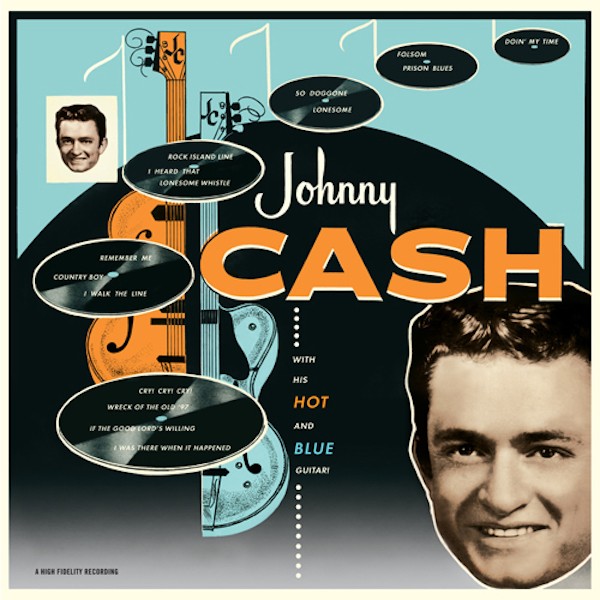 JOHNNY CASH With His Hot And Blue Guitar JOHNNY CASH With His Hot And Blue Guitar