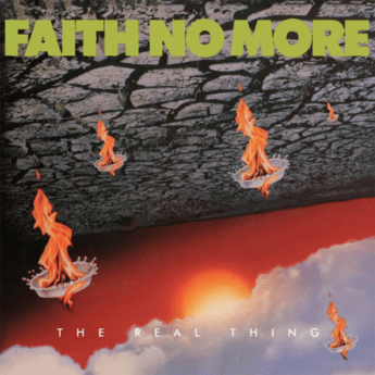 FAITH NO MORE The Real Thing