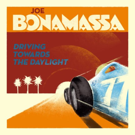 JOE BONAMASSA Driving Towards The Daylight