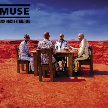 MUSE Black Holes And Revelations