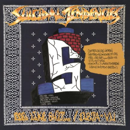 SUICIDAL TENDENCIES Controlled By Hatred / Feel Like Shit...Deja-Vu