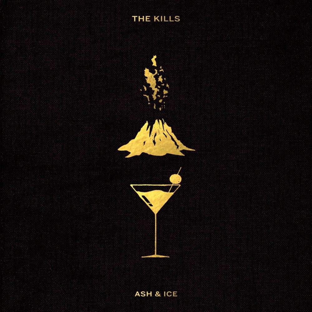 THE KILLS Ash & Ice THE KILLS Ash & Ice