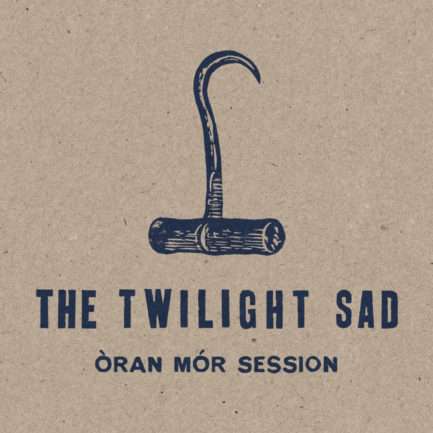 THE TWILIGHT SAD Oran Mor Session