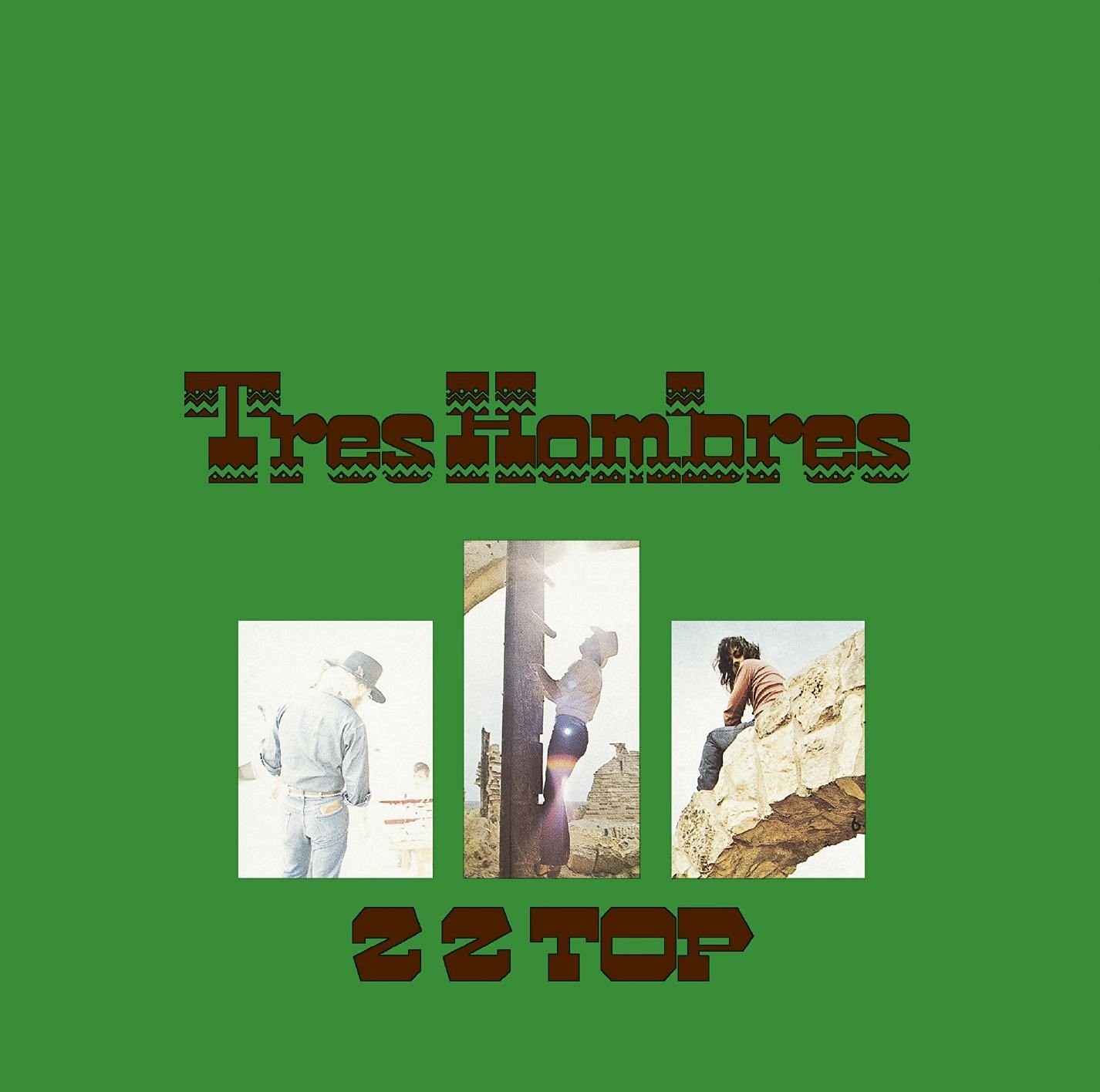 ZZ TOP Tres Hombres ZZ TOP Tres Hombres