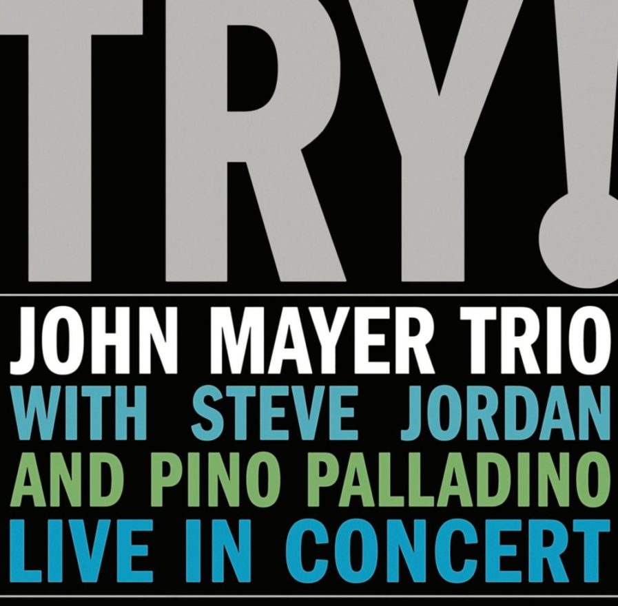 JOHN MAYER TRIO Try Live In Concert
