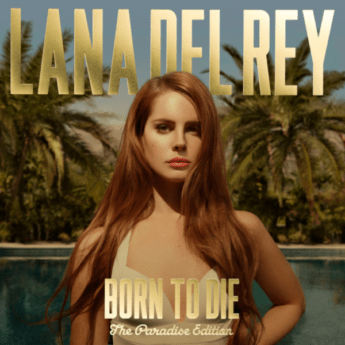 LANA DEL REY Born To Die The Paradise Edition