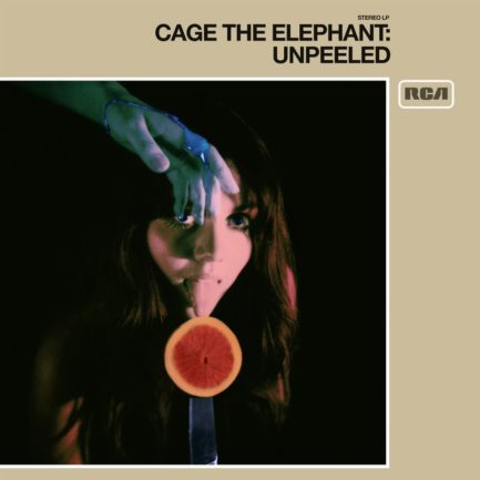 CAGE THE ELEPHANT Unpeeled