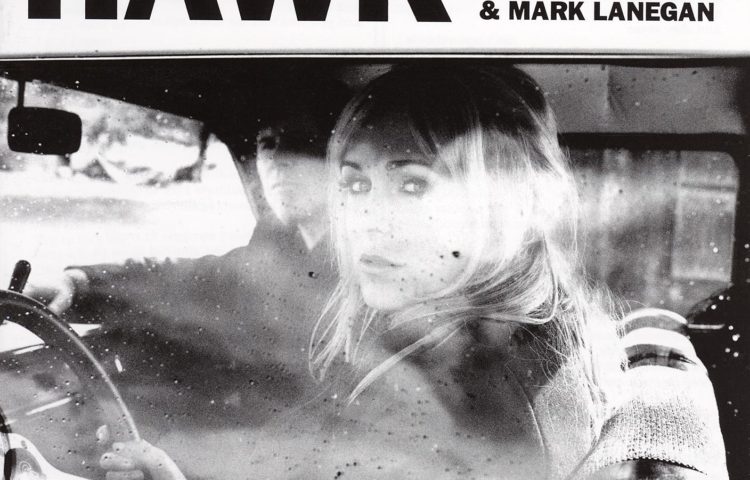 ISOBEL CAMPBELL AND MARK LANEGAN Hawk