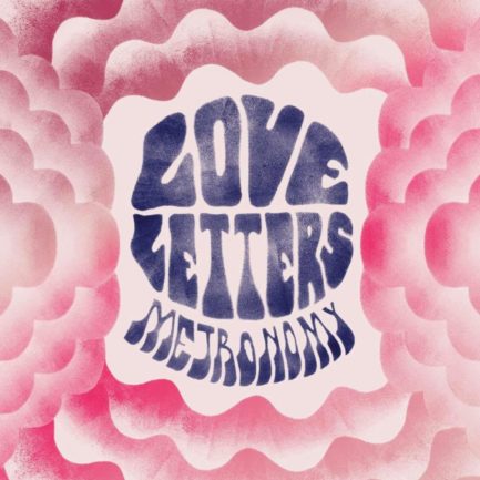METRONOMY Love Letters