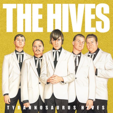 THE HIVES Tyrannosaurus Hives