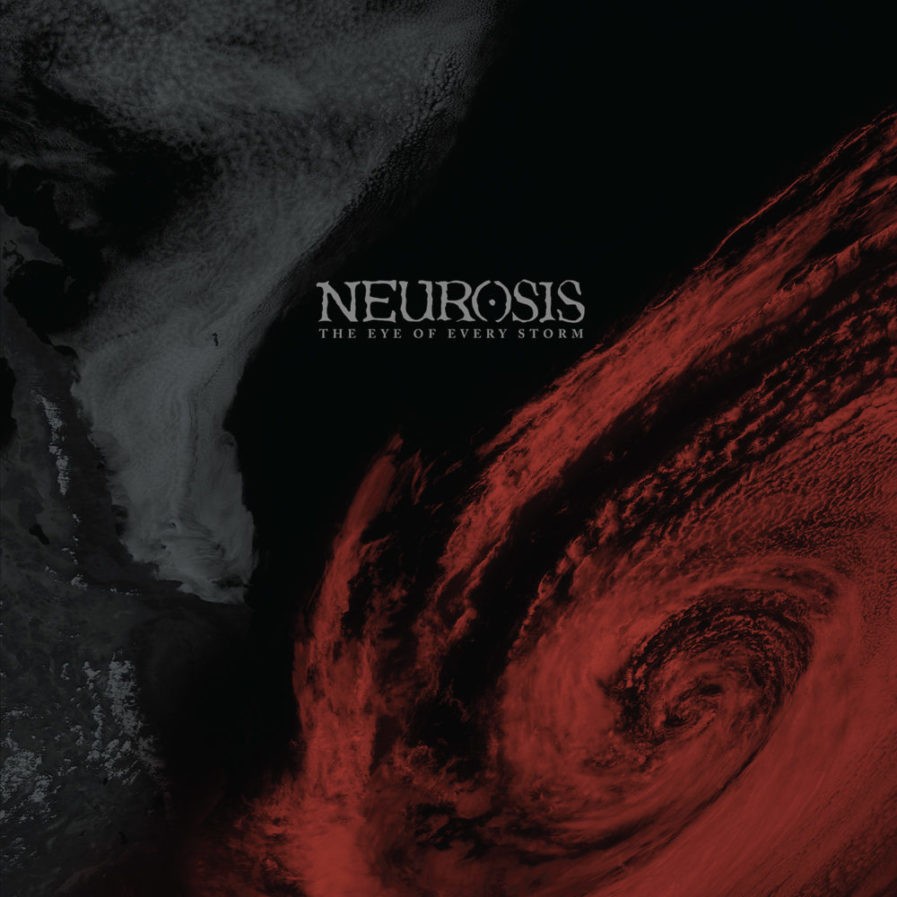 NEUROSIS The Eye Of Every Storm
