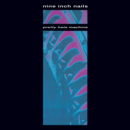 NINE INCH NAILS Pretty Hate Machine