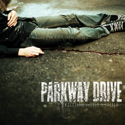 PARKWAY DRIVE Killing With A Smile