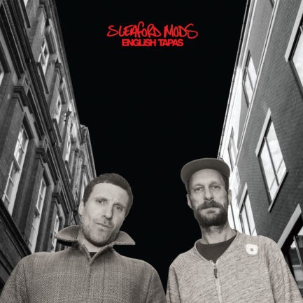 SLEAFORD MODS English Tapas