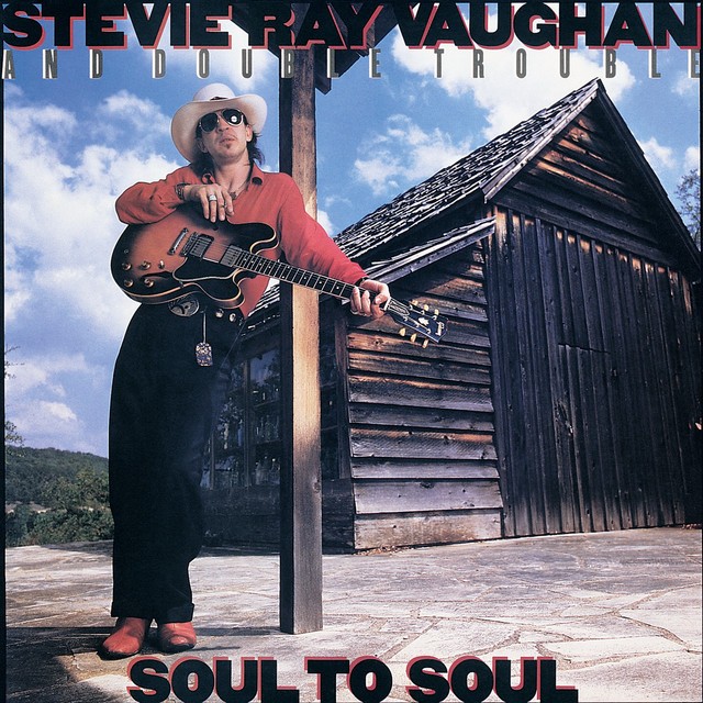 STEVIE RAY VAUGHAN Soul To Soul STEVIE RAY VAUGHAN Soul To Soul