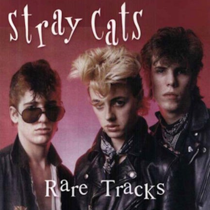 STRAY CATS Rare Tracks