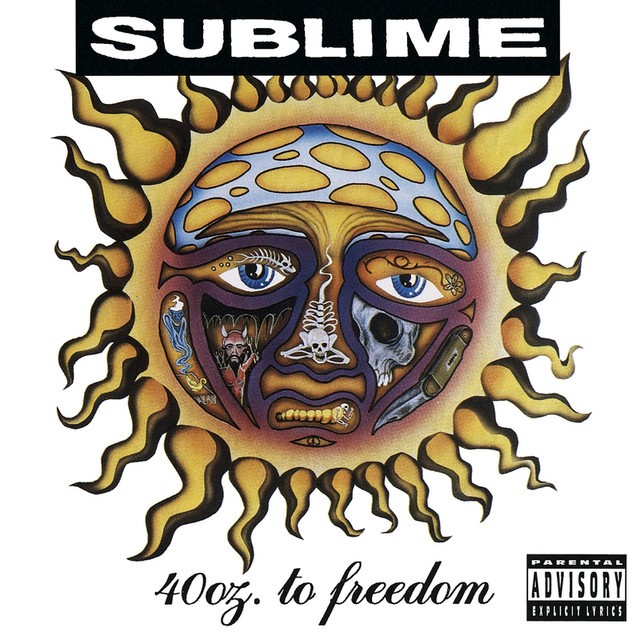 SUBLIME 40 Oz To Freedom SUBLIME 40 Oz To Freedom