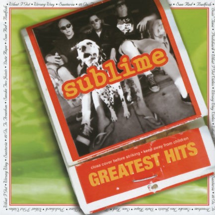 SUBLIME Greatest Hits