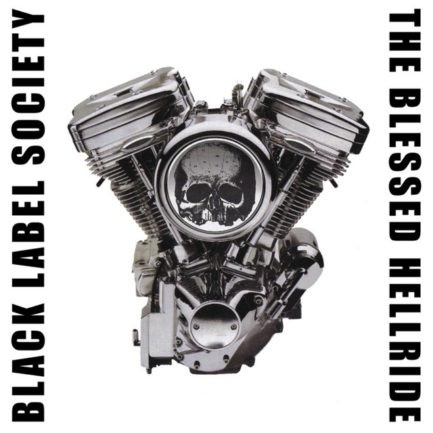 BLACK LABEL SOCIETY The Blessed Hellride