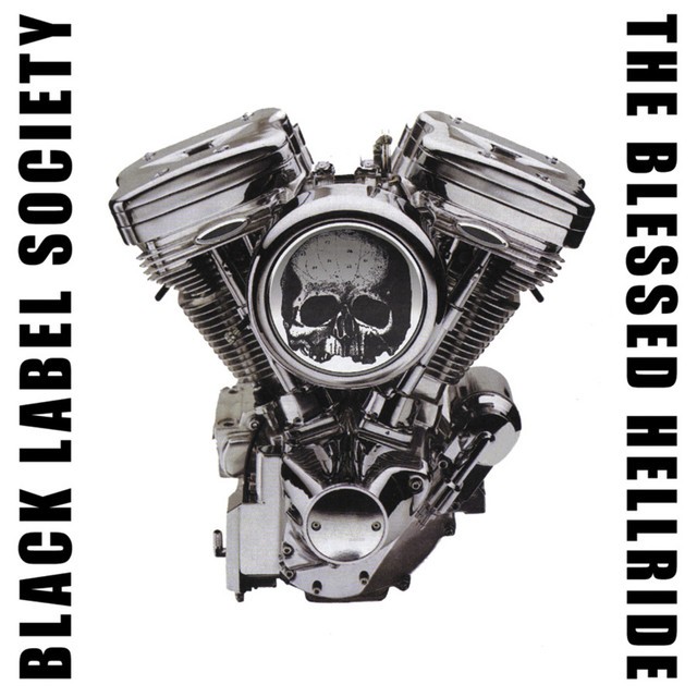 BLACK LABEL SOCIETY The Blessed Hellride BLACK LABEL SOCIETY The Blessed Hellride