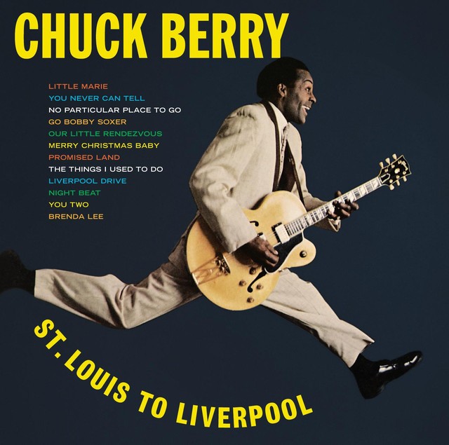 CHUCK BERRY St Louis To Liverpool CHUCK BERRY St Louis To Liverpool