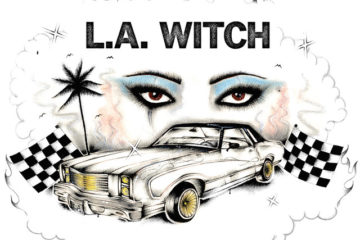L A WITCH L A Witch
