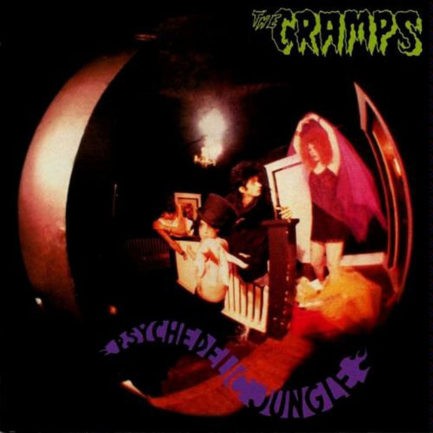 THE CRAMPS Psychedelic Jungle