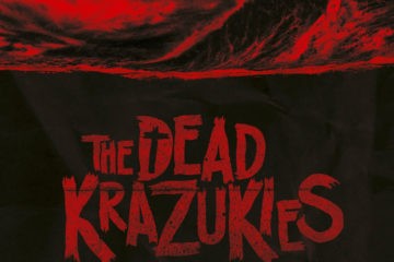 THE DEAD KRAZUKIES The Northern Belle
