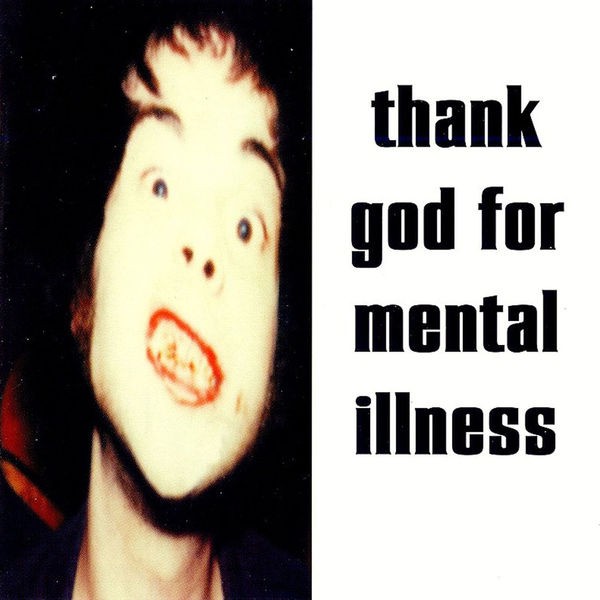 THE BRIAN JONESTOWN MASSACRE Thank God For Mental Illness THE BRIAN JONESTOWN MASSACRE Thank God For Mental Illness