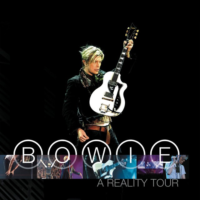 DAVID BOWIE A Reality Tour DAVID BOWIE A Reality Tour