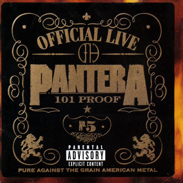 PANTERA Official Live 101 Proof PANTERA Official Live 101 Proof
