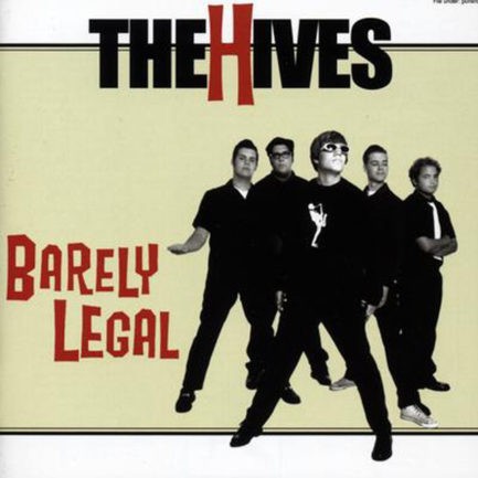 THE HIVES Barely Legal