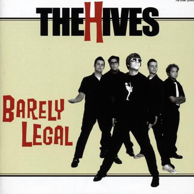 THE HIVES Barely Legal THE HIVES Barely Legal