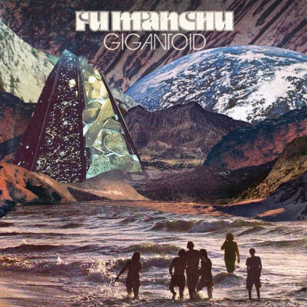FU MANCHU Gigantoid