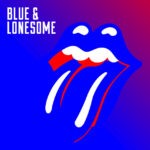 ROLLING STONES Blue And Lonesome